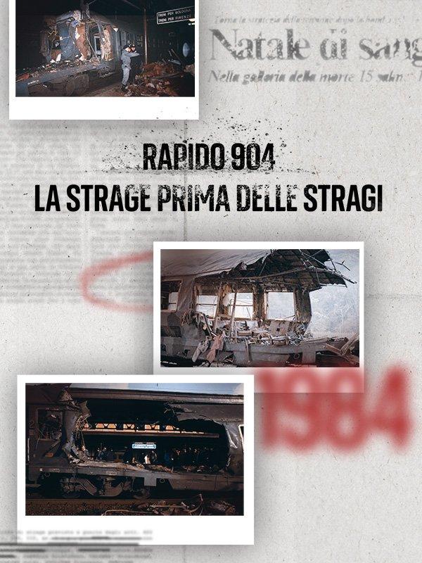 Rapido 904. la strage prima delle stragi