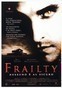Frailty - nessuno  al sicuro