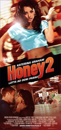Honey 2 - lotta ad ogni passo