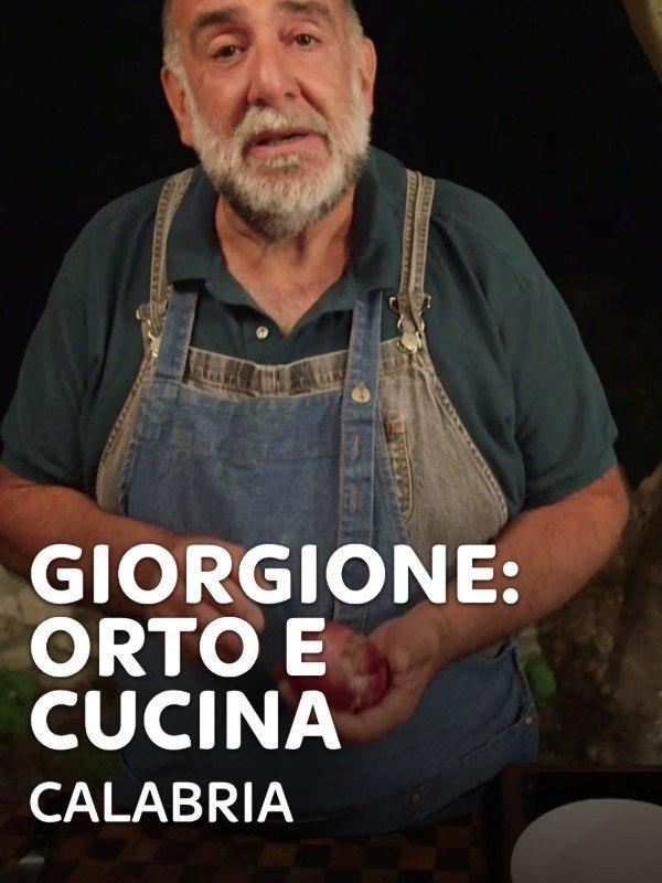 Giorgione: orto e cucina - calabria