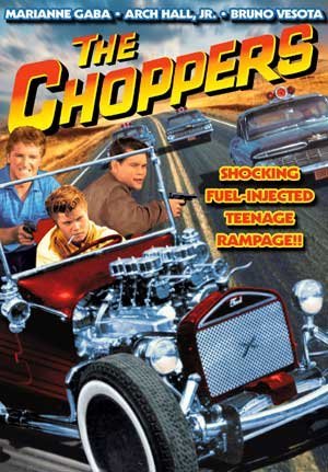 The choppers