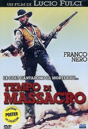 Le colt cantarono la morte e fu... tempo di massacro